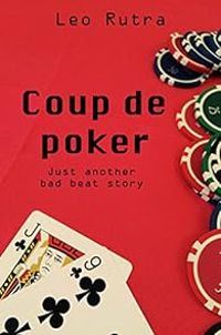 Couverture du livre Coup de poker - Leo Rutra