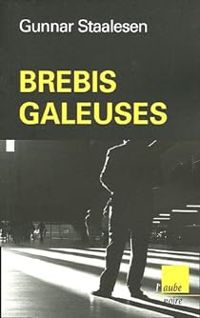 Gunnar Staalesen - Brebis galeuses