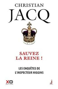 Christian Jacq - Sauvez la reine !