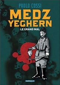 Paolo Cossi - Medz Yeghern : Le grand mal