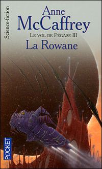 Anne Mccaffrey - La Rowane