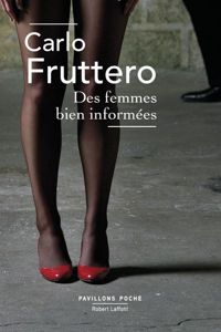 Couverture du livre Des Femmes Bien Informées - Carlo Fruttero