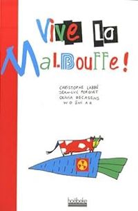 Olivia Recasens - Christophe Labbe - Vive la malbouffe