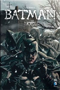 Bermejo Lee - BATMAN NOEL