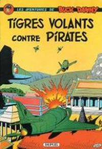 Couverture du livre Tigres volants contre pirates - Victor Hubinon