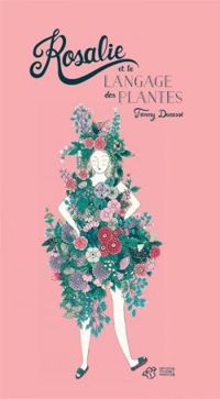 Fanny Ducasse - Rosalie et le langage des plantes