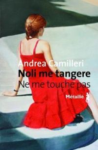 Andrea Camilleri - Ne me touche pas