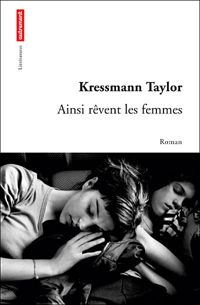 Couverture du livre Ainsi rêvent les femmes - Kathrine Kressman Taylor