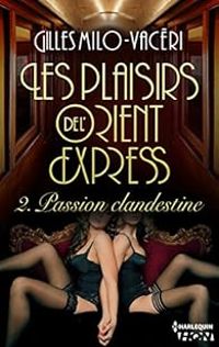 Gilles Milo Vaceri - Passion clandestine