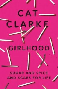 Couverture du livre Girlhood - Cat Clarke