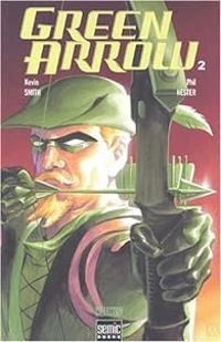 Couverture du livre Green Arrow - Kevin Smith