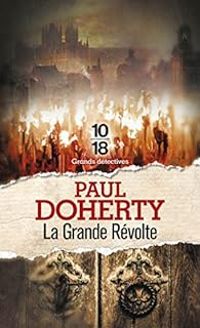 Paul C Doherty - La Grande Révolte