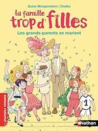 Susie Morgenstern -  Clotka - Les grands-parents se marient