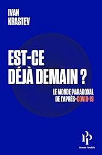 Couverture du livre Est-ce déjà demain ? - Ivan Krastev