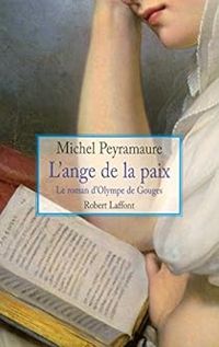 Couverture du livre L'ange de la paix - Michel Peyramaure