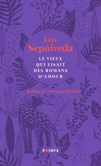 Couverture du livre Le vieux qui lisait des romans d'amour - Luis Sepulveda