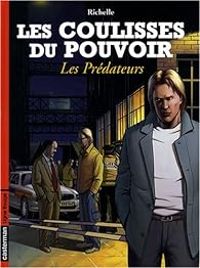 Couverture du livre Les Prédateurs - Philippe Richelle