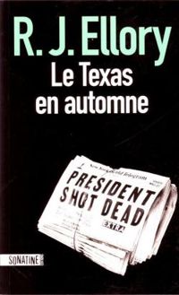 Couverture du livre Le Texas en automne - R J Ellory