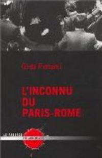 Gilda Piersanti - L'inconnu du Paris-Rome