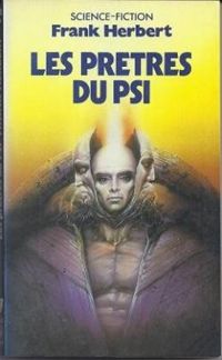 Frank Herbert - Les prêtres du psi