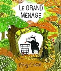 Couverture du livre Le grand ménage - Emily Gravett