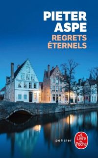 Couverture du livre Regrets éternels - Pieter Aspe