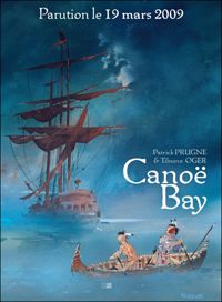 Couverture du livre Canoë Bay - Patrick Prugne - Tiburce Oger