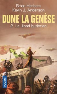 Couverture du livre Dune, la Genèse  - Brian Herbert - Kevin J Anderson