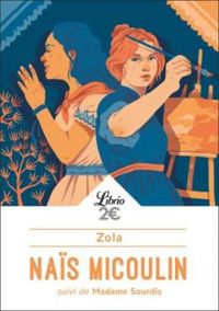 Couverture du livre Naïs Micoulin - Madame Sourdis - Mile Zola