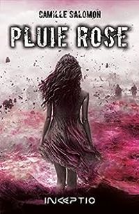 Couverture du livre Pluie rose - Camille Salomon