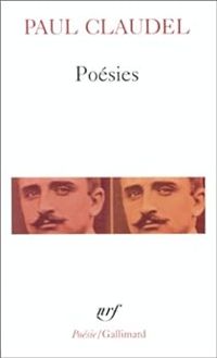 Paul Claudel - Poésies