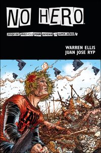 Couverture du livre No Hero - Warren Ellis - Juan Jose Ryp