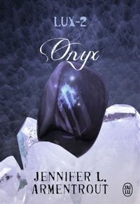 Couverture du livre Lux, 2 : Onyx - Jennifer L Armentrout