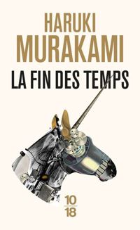 Couverture du livre La fin des temps - Haruki Murakami