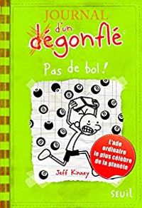 Jeff Kinney - Natalie Zimmermann - Pas de bol !