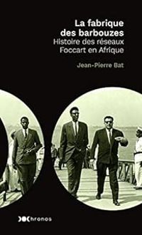 Couverture du livre La fabrique des barbouzes - Jean Pierre Bat