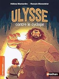 Couverture du livre Ulysse contre le cyclope - Helene Montardre