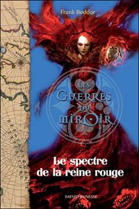 Frank Beddor - Spectre de la reine (le) 