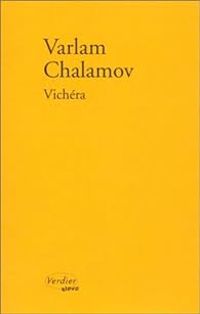 Varlam Chalamov - Vichéra