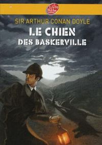 Arthur Conan Doyle - Le chien des Baskerville suivi de Le Signe des quatre