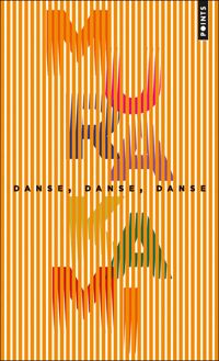 Couverture du livre Danse, danse, danse - Haruki Murakami