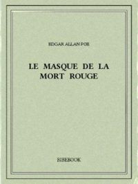 Couverture du livre Le Masque de la Mort Rouge - Edgar Allan Poe