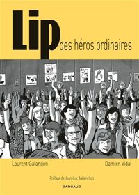 Laurent Galandon - Damien Vidal(Illustrations) - Lip