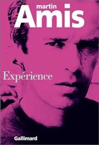 Martin Amis - Expérience