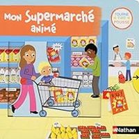 Couverture du livre Mon supermarché animé - Melanie Combes