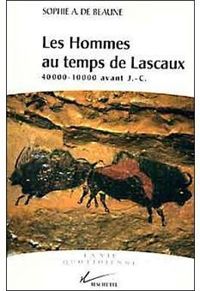 Couverture du livre Les hommes aux temps de lascaux 40000 - Sophie Archambault De Beaune