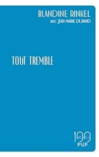 Couverture du livre Tout tremble - Jean Marie Durand - Blandine Rinkel