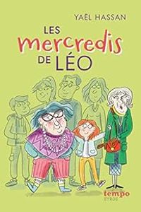 Couverture du livre Les mercredis de Léo - Yal Hassan