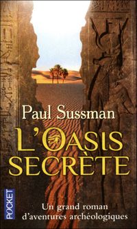 Paul Sussman - OASIS SECRETE