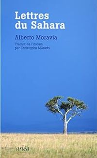 Couverture du livre Lettres du Sahara - Alberto Moravia